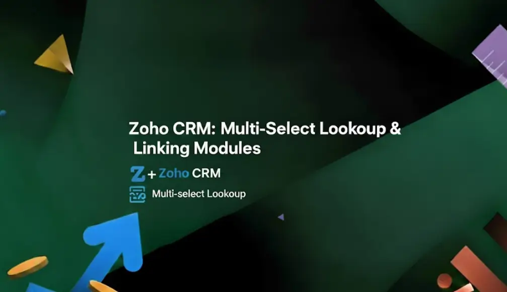 zohocrm-multi-select-lookup-field - advanced it
